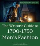 The Writer’s Guide to 1700-1750 Men’s Fashion | Rebecca Shedd - Author